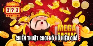 Chiến Thuật Chơi Nổ Hũ Hiệu Quả
