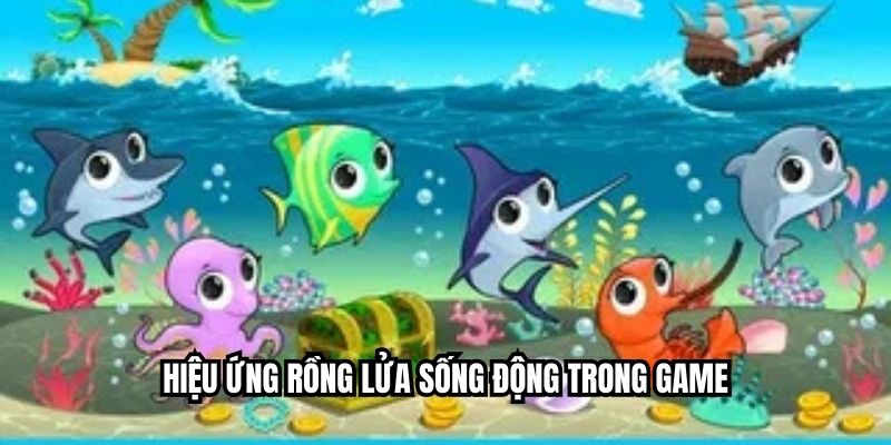 Hiệu ứng rồng lửa sống động trong game