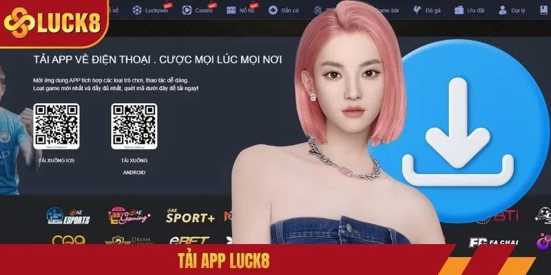 Quy trình thực hiện tải app luck8 an toàn